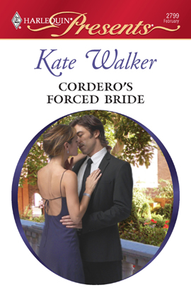 Title details for Cordero's Forced Bride by Kate Walker - Available